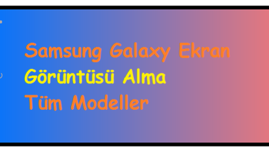 Samsung Galaxy Ekran Görüntüsü Alma Tüm Modeller