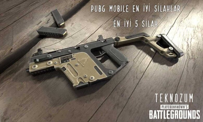 PUBG Mobile En İyi Silahlar
